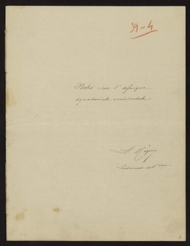 Notes manuscrite autographe de Louis Mizon sur l'Afrique équatoriale occidentale