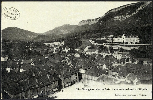 Vue générale de Saint-Laurent-du-Pont. L'hôpital