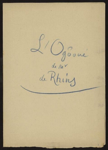 Notes et cartes concernant les levés de l'Ogôoué faits par M. de Rhins
