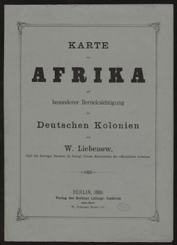 Karte von Afrika mit besonderer Berücksichtigung der Deutschen Kolonien / von W. Liebenow