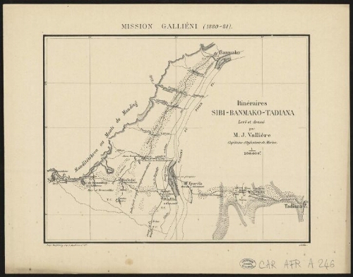 Mission Gallieni 1880-1881. Itinéraires Sibi-Banmako-Tadiana