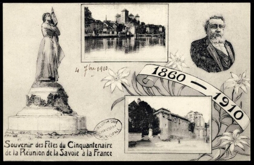1860-1910. Souvenir des Fêtes du Cinquantenaire de la Réunion de la Savoie à la France