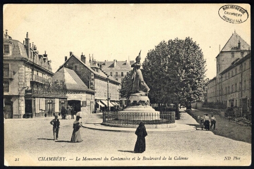 Chambéry. Le Monument du Centenaire et le Boulevard de la Colonne