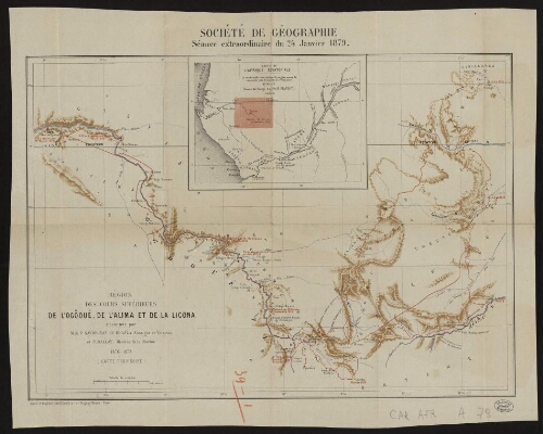 Région des cours supérieurs de l'Ogôoué, de l'Alima et de la Licona reconnue par M. M. P. Savorgnan de Brazza, enseigne de vaisseau, et N. Ballay, médecin de la marine : 1876-1878 (carte provisoire)