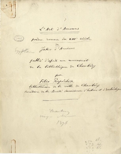 Brouillon manuscrit de la préface de Félix Perpéchon à l'ouvrage L'art d'amours de Jacques d'Amiens