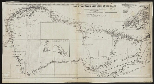 Das Cyrenäisch-Libysche Küstenland [...] mit den Routen von Gerhard Rohlfs im Binnenlande 1869
