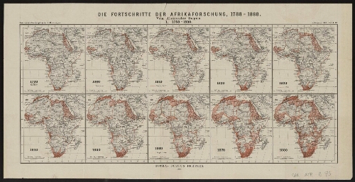 Die Fortschritte der Afrikaforschung, 1788-1888 : I. 1788-1880
