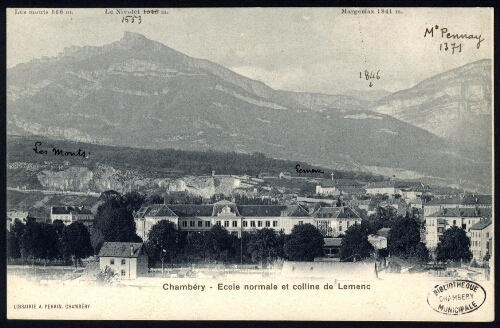 Chambéry. Ecole normale et colline de Lemenc