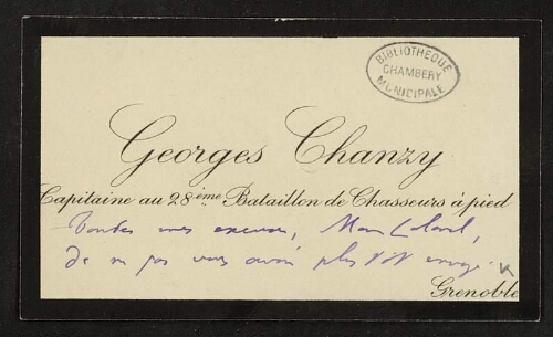Carte de visite annotée de Georges Chanzy à Lannoy de Bissy, dans laquelle il s'excuse de ne pas avoir envoyé plus tôt l'itinéraire du Maroc
