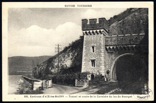 Environs d'Aix-les-Bains. Tunnel et route de la Corniche du Lac du Bourget