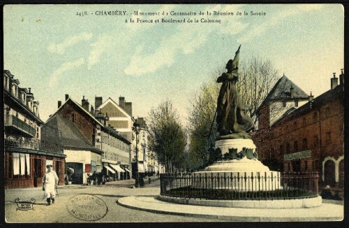 Chambéry. Monument du Centenaire de la Réunion de la Savoie à la France et Boulevard de la Colonne